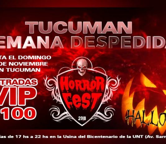 Tucumán | El Horror Fest 2018 se queda una semana más hasta el 6 de Noviembre Horror Fest Tucuman
