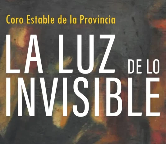 El Coro Estable de la provincia presentará el espectáculo «La Luz de lo Invisible»