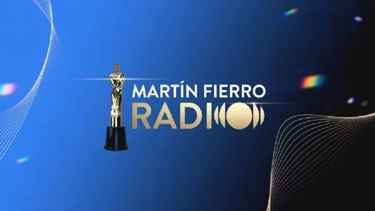 Esta noche se entregan los Martín Fierro de Radio 2025