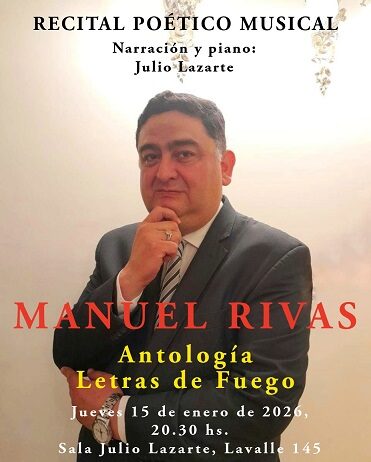 Julio Lazarte presentará al escritor Manuel Ernesto Rivas y su «Antología Letras de Fuego»