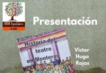 El viernes se presenta el libro “Historia del teatro en Monteros”, del escritor Hugo Rojas