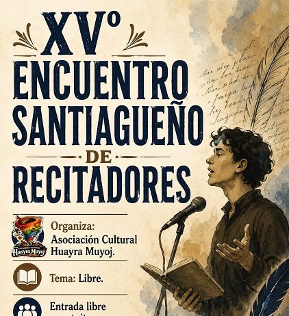 Se viene con todo el XVº Encuentro Santiagueño de Recitadores