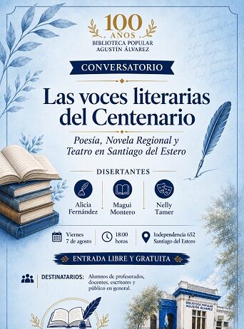 Invitan al Conversatorio Las Voces literarias del Centenario en la Biblioteca Popular Agustín Álvarez