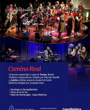 Camino Real: una tarde de música en vivo en los patios de la Casa Histórica